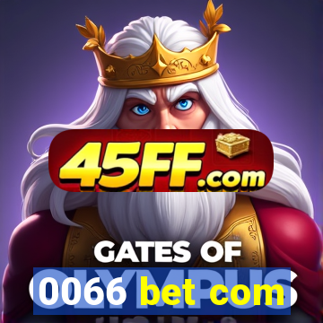 0066 bet com